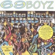 The lyrics DA TRAIN of 69 BOYZ is also present in the album 199quad (1994)