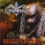 The lyrics THE PUNISHMENT WITHIN of 8 FOOT SATIVA is also present in the album Breed the pain (2004)