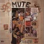 The lyrics GREAT EXPECTATIONS of 98 MUTE is also present in the album Class of '98 (1998)