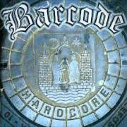 The lyrics WORLDSAVIOUR of BARCODE is also present in the album Hardcore (2002)