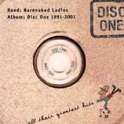 The lyrics WHAT A GOOD BOY of BARENAKED LADIES is also present in the album Greatest hits disc one: 1991-2001 (2001)