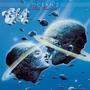 The lyrics AWAKENING OF CONSCIOUSNESS of ELOY is also present in the album Ocean 2 - the answer