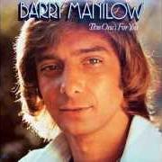 The lyrics YOU OUGHTA BE HOME WITH ME of BARRY MANILOW is also present in the album This one's for you (1976)
