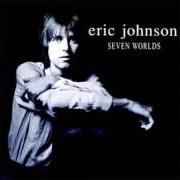 The lyrics GEM of ERIC JOHNSON is also present in the album Up close (2010)