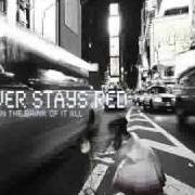 The lyrics LOVE SO LOUD of EVER STAYS RED is also present in the album On the brink of it all (2008)