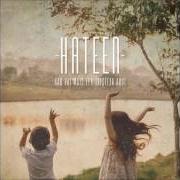 The lyrics LASER of HATEEN is also present in the album Não vai mais ter tristeza aqui (2016)