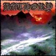 The lyrics THROUGH BLOOD BY THUNDER of BATHORY is also present in the album Twilight of the gods (1991)