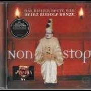 The lyrics WENN DU NICHT WIEDERKOMMST of HEINZ RUDOLF KUNZE is also present in the album Nonstop (das bisher beste) (1999)