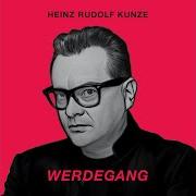 The lyrics LEG NICHT AUF of HEINZ RUDOLF KUNZE is also present in the album Werdegang (2021)