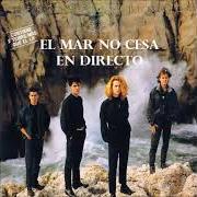 The lyrics LA LLUVIA GRIS of HÉROES DEL SILENCIO is also present in the album El mar no cesa (1988)