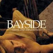 The lyrics KELLUM of BAYSIDE is also present in the album Sirens and condolences (2004)