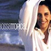 The lyrics AS TIME GOES BY of GAL COSTA is also present in the album Gal bossa tropical (2002)