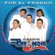 The lyrics DONDE ESTÁS? of GRUPO BRYNDIS is also present in the album Por el pasado (2000)