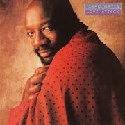 The lyrics LOVE ATTACK of ISAAC HAYES is also present in the album Love attack (1988)