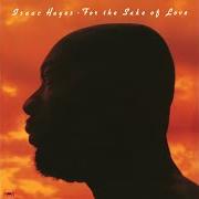The lyrics JUST THE WAY YOU ARE of ISAAC HAYES is also present in the album For the sake of love (1978)