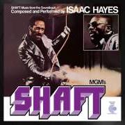 The lyrics SHAFT STRIKES AGAIN of ISAAC HAYES is also present in the album Shaft (soundtrack) (1971)