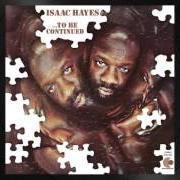 The lyrics IKE'S RAP I of ISAAC HAYES is also present in the album Isaac hayes... to be continued (1970)