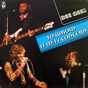 The lyrics PAPER MACHE, CABBAGES AND KINGS of BEE GEES is also present in the album To whom it may concern (1972)