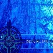The lyrics REPENTANCE of BEFORE THE DAWN is also present in the album The ghost (2006)
