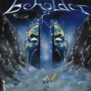 The lyrics CHAINS OF FATE of BEHOLDER is also present in the album The legend begins (2001)
