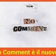 The lyrics HO FATTO BENE of NITRO is also present in the album No comment (2017)