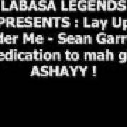 The lyrics LAY UP UNDER ME of SEAN GARRETT is also present in the album Turbo 919 (2008)