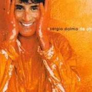 The lyrics SI ME DOY CUENTA of SERGIO DALMA is also present in the album De otro color (2003)