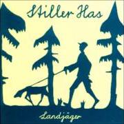 The lyrics GÄGE D'BÄRGE of STILLER HAS is also present in the album Landjäger
