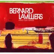 The lyrics LES FEUILLES MORTES of BERNARD LAVILLIERS is also present in the album Arret sur image (2001)