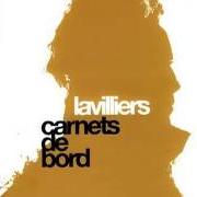 The lyrics GUITAR SONG of BERNARD LAVILLIERS is also present in the album Carnets de bord (2004)
