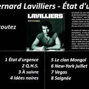 The lyrics LE CLAN MONGOL of BERNARD LAVILLIERS is also present in the album Etat d'urgence (1999)