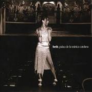 The lyrics CABALGANDO of BETH is also present in the album Palau de la musica catalana (2004)
