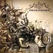 The lyrics LONELY SOLIPSIST of THE AGONIST is also present in the album Prisoners (2012)