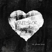 The lyrics BRAND NEW of THE GLORIOUS UNSEEN is also present in the album Love sick (2012)