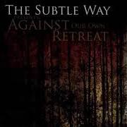 Against our own retreat