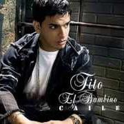 The lyrics CALENTÁNDOTE of TITO EL BAMBINO is also present in the album Top of the line: el internacional