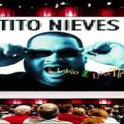 The lyrics IT'S TOO LATE of TITO NIEVES is also present in the album I like it like that (1997)