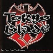 The lyrics ONLY THE STRONG of TOKYO BLADE is also present in the album Burning down paradise (1995)