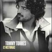 The lyrics EL BARCO QUE SE HUNDE of TOMMY TORRES is also present in the album 12 historias (2012)