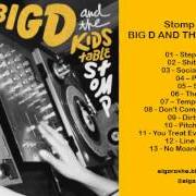 The lyrics NO MOANING AT THE BAR of BIG D AND THE KIDS TABLE is also present in the album Stomp (2013)