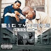 The lyrics GREG STREET STUNTIN' of BIG TYMERS is also present in the album Hood rich (2002)