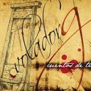 The lyrics MATARTE of VOLADOR G is also present in the album Cuentos de terror (2008)