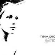 The lyrics WARM SAND of TINA DICO is also present in the album Notes (2003)