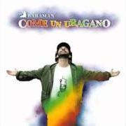 The lyrics BABILONIA of BABAMAN is also present in the album Come un uragano (2006)