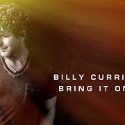 The lyrics BRING IT ON OVER of BILLY CURRINGTON is also present in the album Bring it on over (2018)