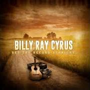 The lyrics COUNTRY MUSIC HAS THE BLUES of BILLY RAY CYRUS is also present in the album Wanna be your joe (2006)