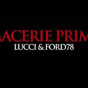 The lyrics MACERIE PRIME of LUCCI is also present in the album Dark side of shibumi (2018)
