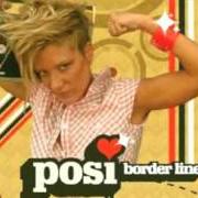 The lyrics MY DJ MAKES NOISE! of POSI ARGENTO is also present in the album Borderline (2004)