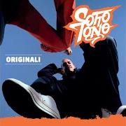 The lyrics TI BACIO ANCORA MENTRE DORMI of SOTTOTONO is also present in the album Originali (2021)