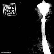 The lyrics ANCH'IO of UOMINI DI MARE is also present in the album Lato & fabri fibra (2004)